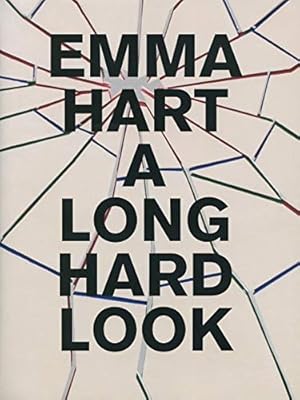 Bild des Verkufers fr Emma Hart - A Long Hard Look zum Verkauf von WeBuyBooks