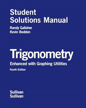 Immagine del venditore per Trigonometry Enhanced With Graphing Utilities venduto da Reliant Bookstore