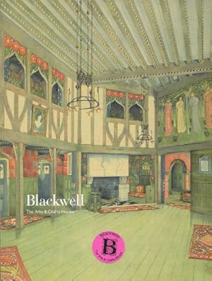 Seller image for Blackwell, The Arts & Crafts House for sale by WeBuyBooks