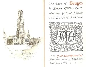 Imagen del vendedor de The Story of Bruges (Mediaeval Town Series) a la venta por WeBuyBooks