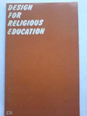 Bild des Verkufers fr Design for Religious Education - A Report presented to the Religious Education Council, Northern Ireland, and published as a Discussion Document. zum Verkauf von WeBuyBooks