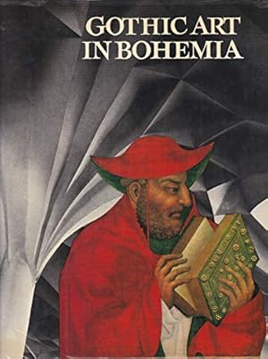 Seller image for Gothic Art in Bohemia: Architecture, Sculpture and Painting for sale by WeBuyBooks