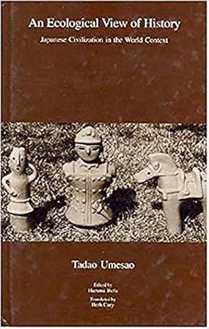 Bild des Verkufers fr An Ecological View of History: Japanese Civilization in the World Context (Japanese Society Series) zum Verkauf von WeBuyBooks