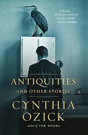 Image du vendeur pour Antiquities and Other Stories (Vintage International) mis en vente par Reliant Bookstore