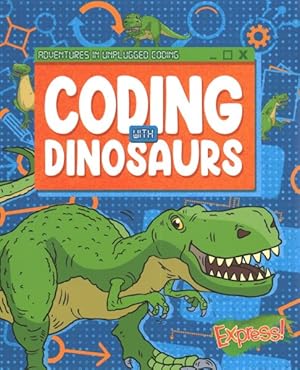 Immagine del venditore per Coding With Dinosaurs venduto da GreatBookPrices