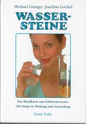 Bild des Verkufers fr Wassersteine: Das Handbuch zum Edelsteinwasser.100 Steine in Wirkung und Anwendung zum Verkauf von Eva's Bcherregal