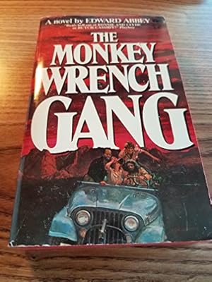 Bild des Verkufers fr Monkey Wrench Gang zum Verkauf von -OnTimeBooks-