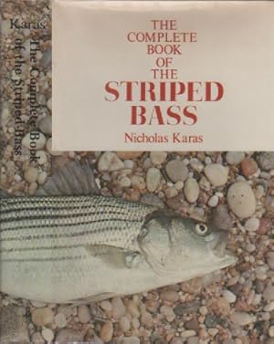 The Complete Book of the Striped Bass (SIGNED)