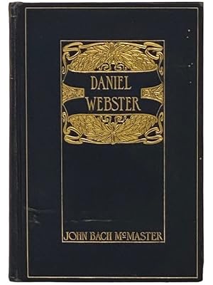 Seller image for Daniel Webster for sale by Yesterday's Muse, ABAA, ILAB, IOBA