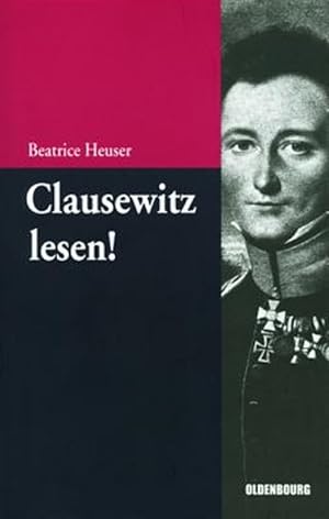 Bild des Verkäufers für Clausewitz Lesen! : Eine Einfuhrung -Language: german zum Verkauf von GreatBookPrices
