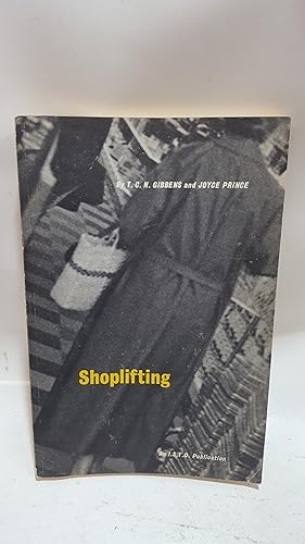 Immagine del venditore per Shoplifting: A Report On Research Carried Out Under The Auspices Of The I.S.T.D. venduto da Cambridge Rare Books