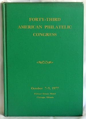 Bild des Verkufers fr Forty-third American Philatelic Congress - The Congress Book 1977 zum Verkauf von Argyl Houser, Bookseller