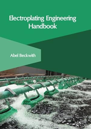 Immagine del venditore per Electroplating Engineering Handbook venduto da GreatBookPricesUK