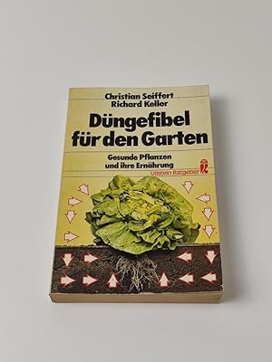 Seller image for Dngefibel fr den Garten - Gesunde Pflanzen und ihre Ernhrung for sale by BcherBirne