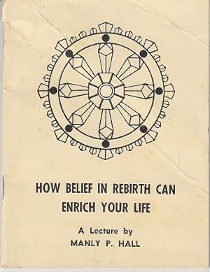 How Belief in Rebirth Can Enrich Your Life - A Lecture