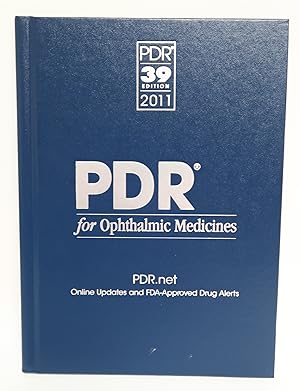 Imagen del vendedor de PDR for Ophthalmic Medicines (39th Edition) 2011 a la venta por AlleyCatEnterprises