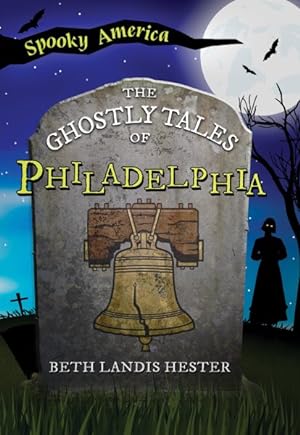Seller image for Ghostly Tales of Philadelphia for sale by GreatBookPrices