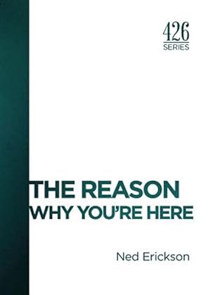 Image du vendeur pour The Reason: Why You're Here mis en vente par GreatBookPrices