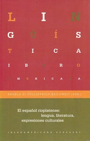 Imagen del vendedor de Espaol rioplatense, El: lengua, literatura, expresiones culturales a la venta por La Librera, Iberoamerikan. Buchhandlung