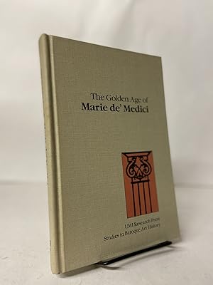 Seller image for The Golden Age of Marie de' Medici for sale by Chamblin Bookmine