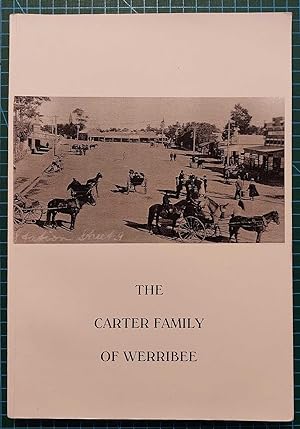 THE CARTER FAMILY OF WERRIBEE