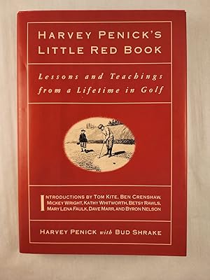 Bild des Verkufers fr Harvey Penick's Little Red Book Lessons and Teachings from a Lifetime in Golf zum Verkauf von WellRead Books A.B.A.A.