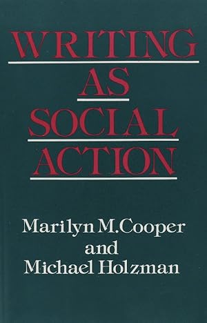 Seller image for Writing as Social Action for sale by Last Word Books