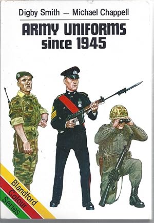 Imagen del vendedor de Army Uniforms Since 1945 a la venta por Willis Monie-Books, ABAA