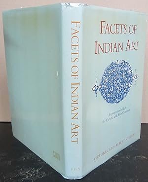 Immagine del venditore per Facets of Indian Art : A Symposium Held at the Victoria and Albert Museum on 26, 27, 28 April and I May 1982 venduto da Midway Book Store (ABAA)