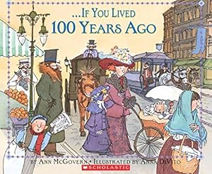 Immagine del venditore per If You Lived 100 Years Ago venduto da -OnTimeBooks-