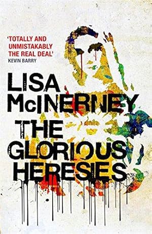 Seller image for The Glorious Heresies: Winner of the Baileys' Women's Prize for Fiction 2016 for sale by WeBuyBooks