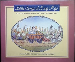 Bild des Verkufers fr Little Songs of Long Ago: A Collection of Favorite Poems and Rhymes zum Verkauf von Liberty Book Store ABAA FABA IOBA
