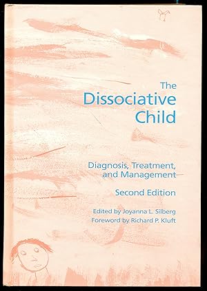 Seller image for The Dissociative Child: Diagnosis, Treatment, and Management for sale by Don's Book Store