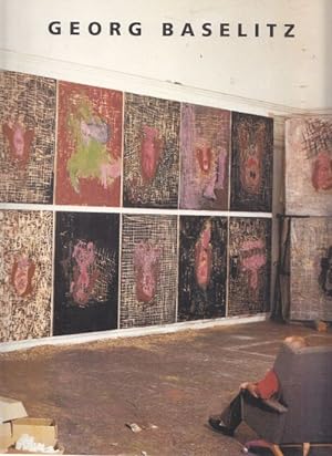 Bild des Verkufers fr Georg Baselitz. 23. Mai bis 8. Juli 1990 und 28. September bis 9. September 1990 zum Verkauf von Altstadt Antiquariat Goslar