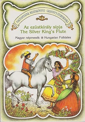 Imagen del vendedor de Az Ezustkiraly Sipja & Iromba Janko - The Silver King's Flute ; Broody Janko (Hungarian and English Edition) a la venta por Robinson Street Books, IOBA