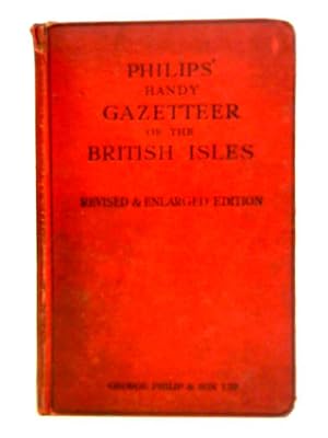 Bild des Verkufers fr Philip's Handy Gazetteer of the British Isles New and Revised Edition zum Verkauf von World of Rare Books