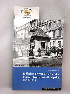 Seller image for Jdisches Erwerbsleben in der inneren Nordvorstadt Leipzigs 1900 - 1933. for sale by Chiemgauer Internet Antiquariat GbR