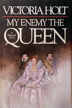 Seller image for My Enemy The Queen: An Historical Novel for sale by Kayleighbug Books, IOBA