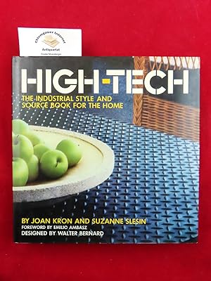 Imagen del vendedor de High-Tech. The industrial style and source book for the home. Foreword by Emilio Ambasz. Designed by Walter Bernard, Kron, Joan and Suzanne Slesin a la venta por Chiemgauer Internet Antiquariat GbR