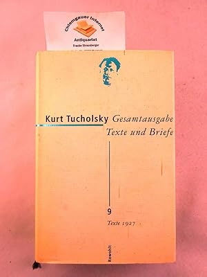 Seller image for Tucholsky, Kurt: Gesamtausgabe. Band 9 Texte 1927. for sale by Chiemgauer Internet Antiquariat GbR