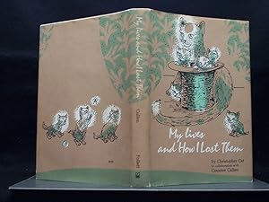 Seller image for MY LIVES AND HOW I LOST THEM for sale by JOHN LUTSCHAK BOOKS