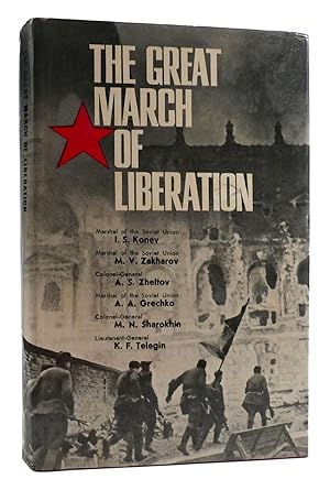 Imagen del vendedor de THE GREAT MARCH OF LIBERATION a la venta por Rare Book Cellar