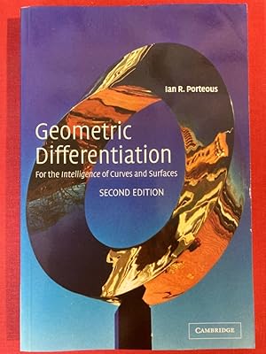 Immagine del venditore per Geometric Differentiation: For the Intelligence of Curves and Surfaces. Second Edition. venduto da Plurabelle Books Ltd