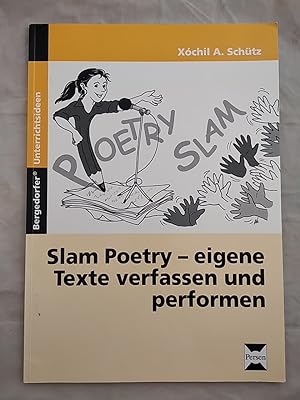 Seller image for Slam Poetry. Eigene Texte verfassen und performen. for sale by KULTur-Antiquariat