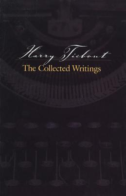 Image du vendeur pour Harry Tiebout: The Collected Writings (Paperback or Softback) mis en vente par BargainBookStores