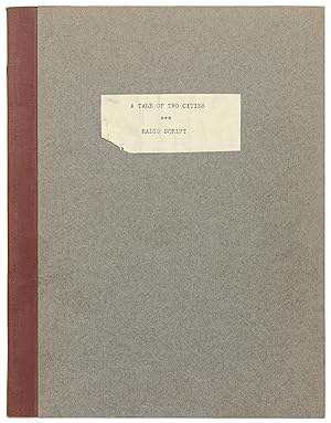 Seller image for [Radio script]: A Tale of Two Cities for sale by Between the Covers-Rare Books, Inc. ABAA