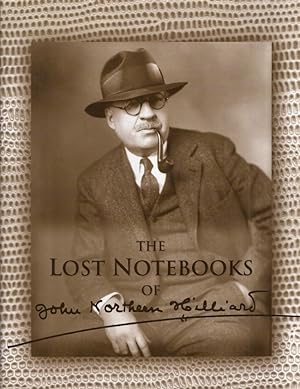 Bild des Verkufers fr The Lost Notebooks of John Northern Hilliard Reproduced in Facsimile zum Verkauf von Americana Books, ABAA