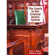 Imagen del vendedor de The Courts in Our Criminal Justice System a la venta por eCampus