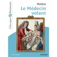 Seller image for Le Mdecin volant - Classiques et Patrimoine for sale by eCampus