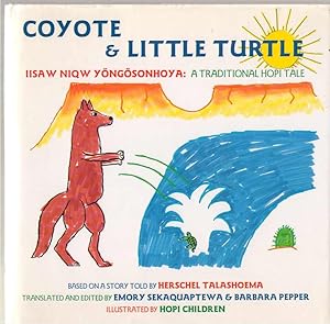 Seller image for Coyote & Little Turtle A Traditional Hopi Tale for sale by Dan Glaeser Books